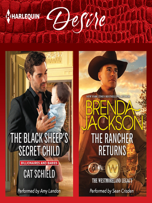 Title details for The Black Sheep's Secret Child & the Rancher Returns by Cat Schield - Available